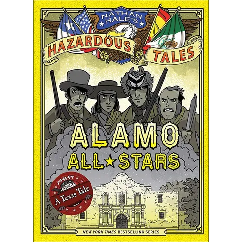Alamo All-Stars: A Texas Tale: Bigger & Badder Edition