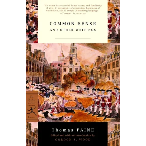 Common Sense: and Other Writings