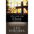The Case for Christ Student Edition: A Journalist's Personal Investigation of the Evidence for Jesus