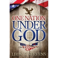 One Nation Under God: A Factual History of America's Religious Heritage