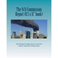 The 9/11 Commission Report (Larger Size): Final Report of the National Commission on Terrorist Attacks Upon the United States