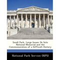 Small Park, Large Issues: de Soto National Memorial and the Commemoration of a Difficult History