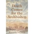 Death Comes for the Archbishop