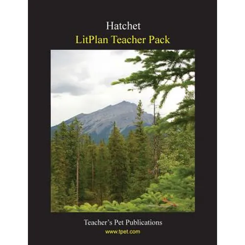 Litplan Teacher Pack: Hatchet