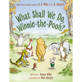 What Shall We Do, Winnie-The-Pooh?