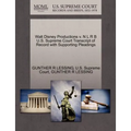 Walt Disney Productions V. N L R B U.S. Supreme Court Transcript of Record with Supporting Pleadings