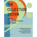 The Cello Etude System, Part 1A; Closed First Position, Duet Book