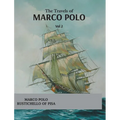 The Travels of Marco Polo (vol 1)