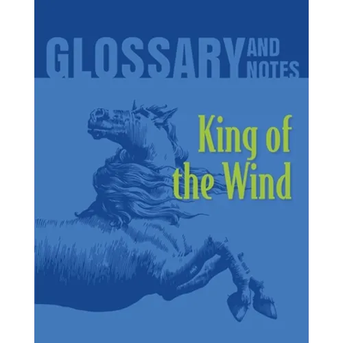 King of the Wind Glossary and Notes: King of the Wind