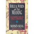 Biblical Words and Their Meaning: An Introduction to Lexical Semantics