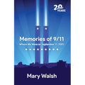 Memories of 9/11: Where We Were on September 11, 2001