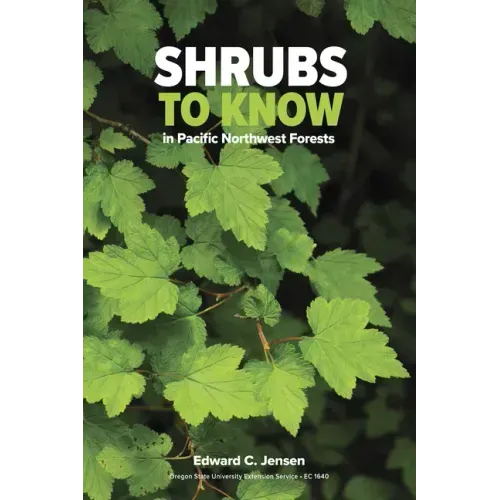 Shrubs to Know in Pacific Northwest Forests