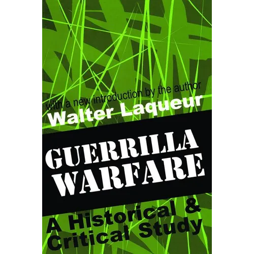 Guerrilla Warfare: A Historical and Critical Study