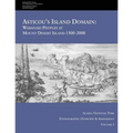 Asticou's Island Domain: Wabanaki Peoples at Mount Desert Island - 1500-2000: Acadia National Park Ethnographic Overview and Assessment - Volume 1