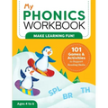 My Phonics Workbook: 101 Games and Activities to Support Reading Skills