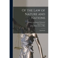 Of the Law of Nature and Nations: Eight Books