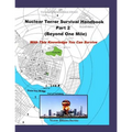 Nuclear Terror Survival Handbook Part 2 (Beyond One Mile): With this knowledge you can survive
