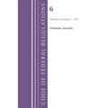Code of Federal Regulations, Title 06 Domestic Security, January 1, 2025