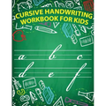 Cursive handwriting workbook for kids: workbook cursive, workbook tracing, cursive handwriting workbook for teens, cursive handwriting workbook for ki