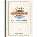 The National Parks Journal: Plan & Record Your Trips to the Us National Parks