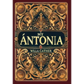 My Ántonia (Collector's Edition) (Laminated Hardback with Jacket)