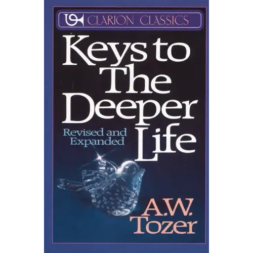 Keys to the Deeper Life