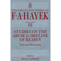 Studies on the Abuse and Decline of Reason: Text and Documents Volume 13