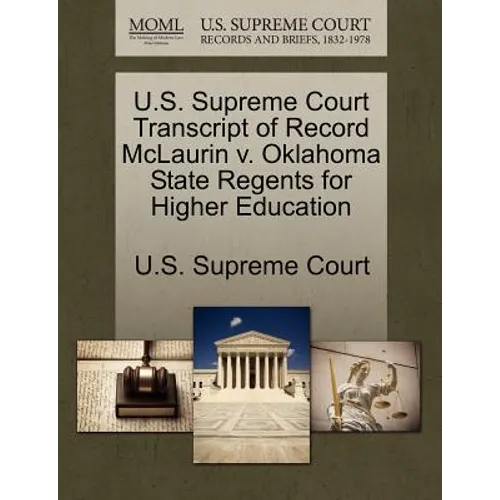 U.S. Supreme Court Transcript of Record McLaurin V. Oklahoma State Regents for Higher Education