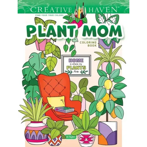 Creative Haven Plant Mom Coloring Book