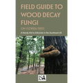 Field Guide to Wood Decay Fungi on Florida Trees