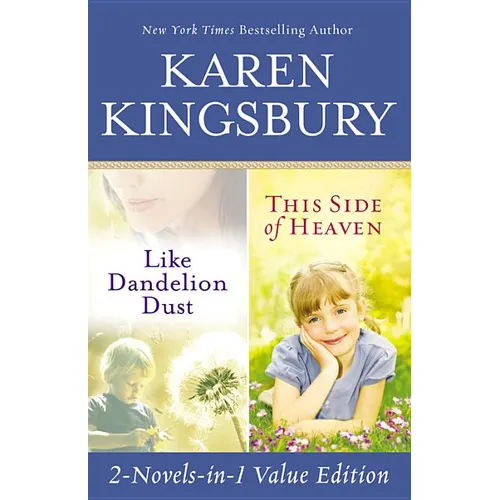 Like Dandelion Dust & This Side of Heaven Omnibus