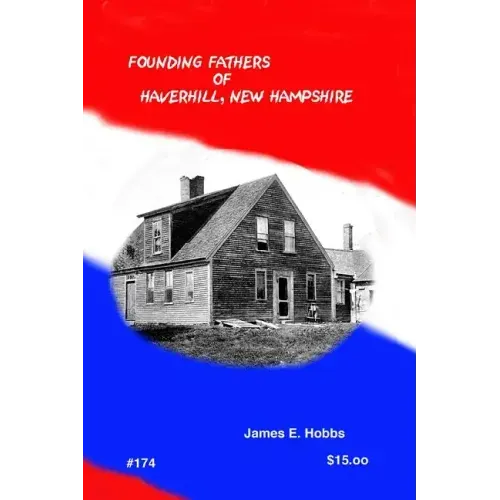 Founding Fathers of Haverhill New Hampshire