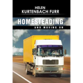 Homesteading and Moving On