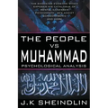 The People vs Muhammad - Psychological Analysis