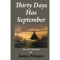 Thirty Days Has September, The Last Ten Days