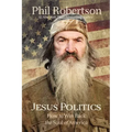 Jesus Politics: How to Win Back the Soul of America