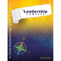 My Leadership Compass - Teacher Edition: A Christ-Centered High School Curriculum