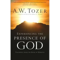 Experiencing the Presence of God: Teachings from the Book of Hebrews