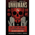 Unhumans: The Secret History of Communist Revolutions (and How to Crush Them)