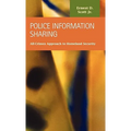 Police Information Sharing: All-Crimes Approach to Homeland Security