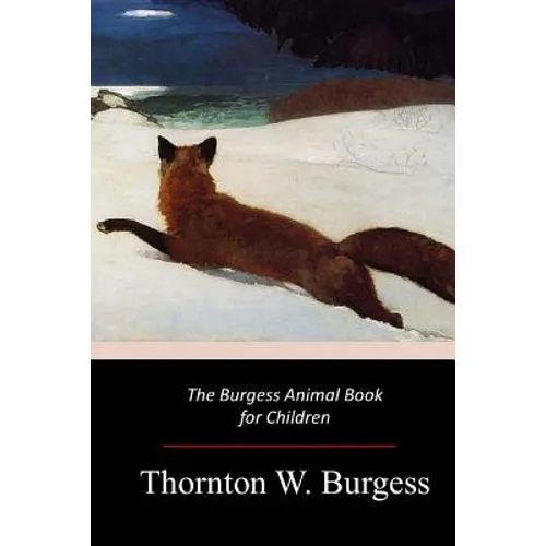 The Burgess Animal Book for Children