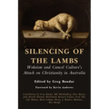 Silencing of the Lambs: Wokeism and Cancel Culture's Attack on Christianity in Australia