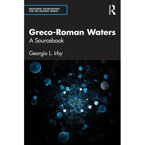 Greco-Roman Waters: A Sourcebook