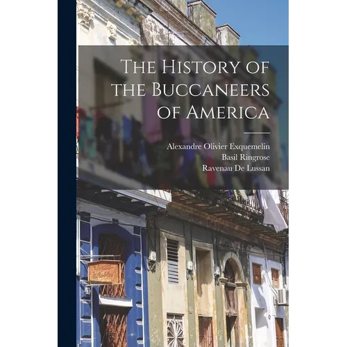 The History of the Buccaneers of America