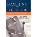Coaching by the Book: Principles of Christian Coaching