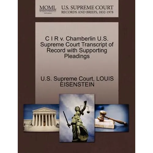 C I R V. Chamberlin U.S. Supreme Court Transcript of Record with Supporting Pleadings