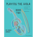 Playing the Viola, Book Two, Expanded Edition