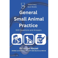 Veterinary Quiz Books: General Small Animal Practice: 500 Questions and Answers