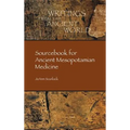 Sourcebook for Ancient Mesopotamian Medicine