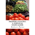 Prepper's Pantry: A Survival Food Guide